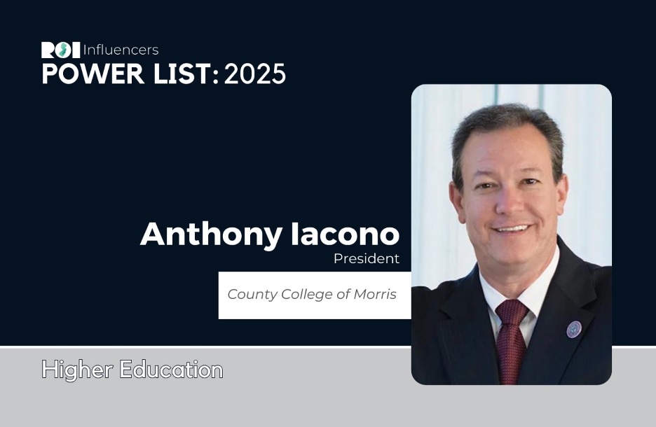 Sixth Consecutive Year: CCM President Anthony J. Iacono Recognized as Influencer in Higher Education by ROI-NJ  